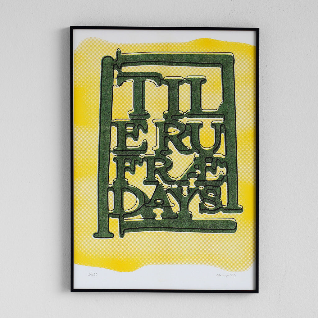 "Til eru fridays"  Farvavinur#3